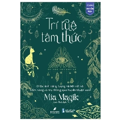 Trí Tuệ Tâm Thức - Mia Magik