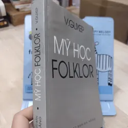 Sách: Mỹ học Folklor - TG: Vguxep (B2) 799666