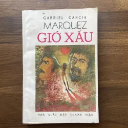 Giờ xấu - Gabriel Garcia Marquez
