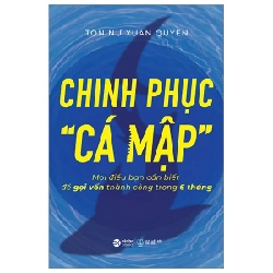 Chinh Phục “Cá Mập” - Mọi Điều Bạn Cần Biết Để Gọi Vốn Thành Công Trong 6 Tháng - Tôn Nữ Xuân Quyên ASB.PO Oreka Blogmeo 230225