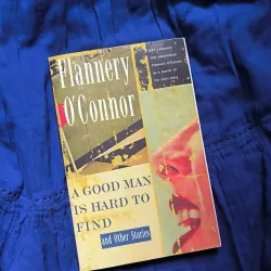 A Good Man Is Hard to Find – Đạo Đức, Bạo Lực & Ân Sủng | Flannery O’Connor