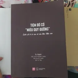 TIỆM ĐỒ CỔ MIÊU QUY ĐƯỜNG LIGHT NOVEL 761438