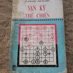 Vạn kỳ thể Chiến _ sách cờ tướng hay, sách cờ tướng chọn lọc 