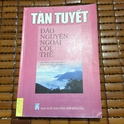 Đào nguyên ngoài cõi thế - Tàn Tuyết