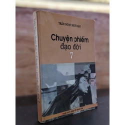 Chuyện Phiếm Đạo Đời - Trần Ngọc Mười Hai