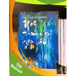 (TẶNG BOOKMARK) Nơi tình yêu cập bến - Nguyễn Quang Thống VĂN HỌC RBK0810