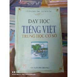 (Sách cũ SCGR) Dạy Học Tiếng Việt Trung Học Cơ Sở - Hoàng Xuân Tâm, Bùi Tất Tươm 2004 VAVO-AK3ST1 Blogmeo090426