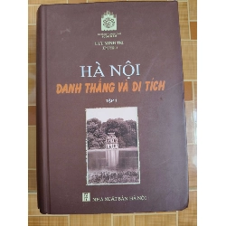 Hà Nội danh thắng và di tích L6 - 2011 - 1255 trang LỊCH SỬ - CHÍNH TRỊ - TRIẾT HỌC ANTQ2012-170