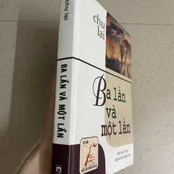 BA LẦN VÀ MỘT LẦN – CHU LAI 739408