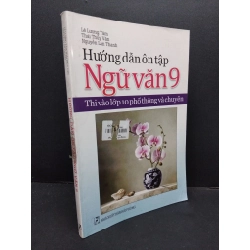 Hướng dẫn ôn tập ngữ văn 9 mới 80% ố nhẹ ẩm 2019 HCM2608 Lê Lương Tâm - Thái thủy Vân - Nguyễn Lan Thanh GIÁO TRÌNH, CHUYÊN MÔN