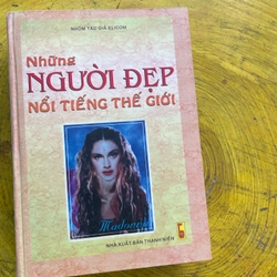 NHỮNG NGƯỜI ĐẸP NỔI TIẾNG TRÊN THẾ GIỚI