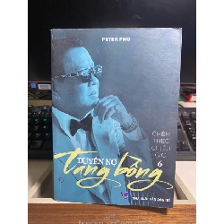 Duyên Nợ Tang Bồng- Chém theo chiều gió 6- Tác giả Peter Pho- NXB Dân Trí 2023- Sách mới có ký tặng STB1181