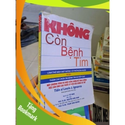 (TẶNG BOOKMARK) Không còn bệnh tim mới 80% ố vàng chóc bìa Tiến sĩ Louis J.Ignarrro SỨC KHỎE - THỂ THAO RBK2908