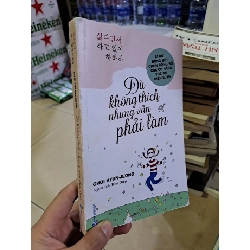 Dù không thích nhưng vẫn phải làm mới 80% bung bìa sách màu 2023 HCM0308 KỸ NĂNG