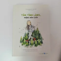 Tâm tĩnh lặng, miệng mỉm cười - Christopher K. Germer 926796