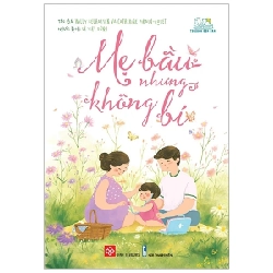 Mẹ Bầu Nhưng Không Bí - Willy Belhassen, Catherine Piraud