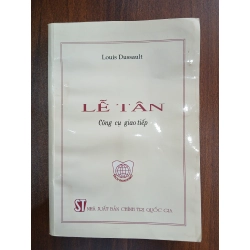 Lễ tân - công cụ giao tiếp<br>Louis Dussault, Lê Tấn