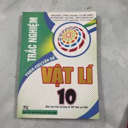 Trắc nghiệm theo chuyên đề Vật lý 10, 11 (2 cuốn)