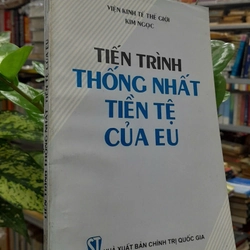 TIẾN TRÌNH THỐNG NHẤT TIỀN TỆ CỦA EU