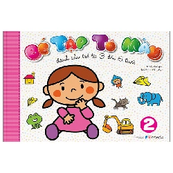 Bé Tập Tô Màu - Tập 2 (Dành Cho Trẻ Từ 3-6 Tuổi) (2023) - Nhiều Tác Giả