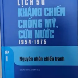 LỊCH SỬ KHÁNG CHIẾN CHỐNG MỸ CỨU NƯỚC  (1945-1975) - Bộ 9 tập bìa cứng