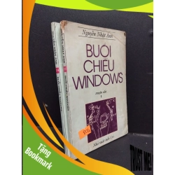 (TẶNG BOOKMARK) Combo Buổi chiều windows truyện dài tập 1 và 3 mới 70% ố vàng tróc gáy 1996 RBK2207 Nguyễn Nhật Ánh VĂN HỌC