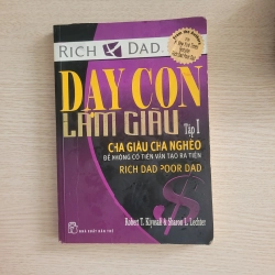 Dạy con làm giàu - Tập 1: Để có những đồng tiền tích cực<br>Robert T. Kiyosaki & Sharon L. Lechter 539556