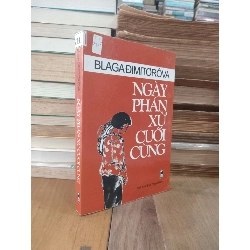 Ngày phán xử cuối cùng - Blaga Dimitrova 179039