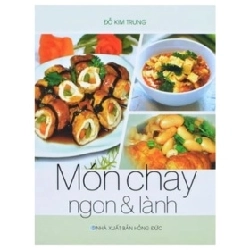 Món Chay Ngon Và Lành - Đỗ Kim Trung