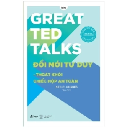 Great Ted Talks - Đổi Mới Tư Duy - Thoát Khỏi Chiếc Hộp An Toàn - Neil C. Hughes