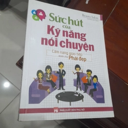 Sức hút của KỸ NĂNG NÓI CHUYỆN, cẩm nang giao tiếp dành cho PHÁI ĐẸP