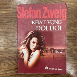 Tiểu thuyết Khát vọng đổi đời, stefan zweig 238706