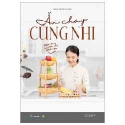 Ăn Chay Cùng Nhi - Món Chay Cho Cơm Nhà Thêm Ngon - Dương Yến Nhi