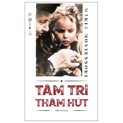 Tâm trí thấm hút - Maria Montessori 2022 New 100% HCM.PO 28345