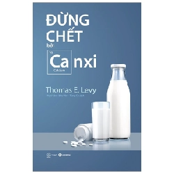 Đừng chết bởi Canxi - Thomas Levy 2020 New 100% HCM.PO Oreka-Blogmeo 28782