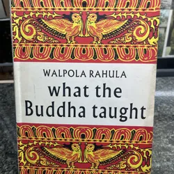 What the Buddha taught Walpola Rahula 735756