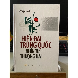Văn Học Hiện Đại Trung Quốc Nhìn Từ Thượng Hải - Vương Văn Anh