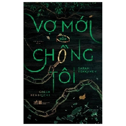 Vợ Mới Của Chồng Tôi - Greer Hendricks, Sarah Pekkanen ASB.PO Oreka-Blogmeo120125