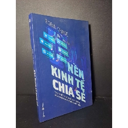 Nền kinh tế chia sẽ - Chase - 2021 mới 90% - KINH TẾ - TÀI CHÍNH - CHỨNG KHOÁN - HCM0111 Rebooks.vn
