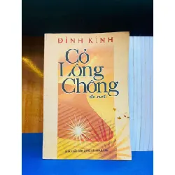 Cỏ Lông Chông - Đình Kính - VĂN HỌC - Văn võ - VAVO3110-57