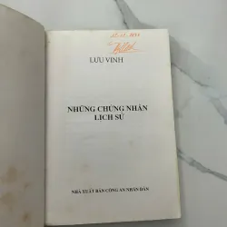Những chứng nhân lịch sử – Lưu Vinh 958117