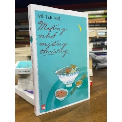 Miếng nhớ miếng thương - Vũ Tam Huế 379032