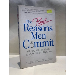 THE REAL REASON MEN COMMIT - Block, Ph. D., and Kimberly Dawn Neuman