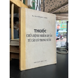 Thuốc Chữa Bện Nhiễm Khuẩn Từ Cây Cỏ Trong Nước - BS. Nguyễn Đức Minh