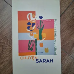 Chuyện Sarah - Pauline Delabroy-Allard - Tiểu thuyết