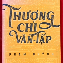 Thượng Chi Văn Tập - Phạm Quỳnh