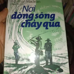 Nơi dòng sông chảy qua