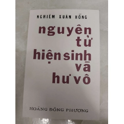 Remake Nguyên tử hiện sinh và hư vô - 200 trang - LỊCH SỬ - CHÍNH TRỊ - TRIẾT HỌC - ANTQ2011-38