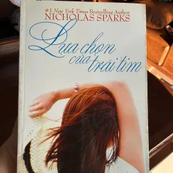Lựa Chọn Của Trái Tim – Nicholas Sparks- K2 992936