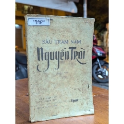 SÁU TRĂM NĂM NGUYỄN TRÃI THƠ VĂN - NHIỀU TÁC GIẢ